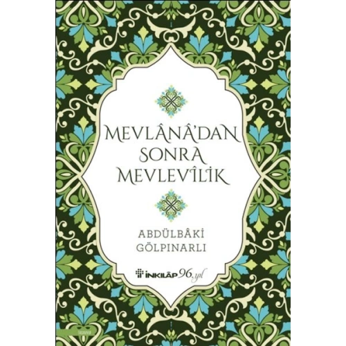 Mevlana’dan Sonra Mevlevilik