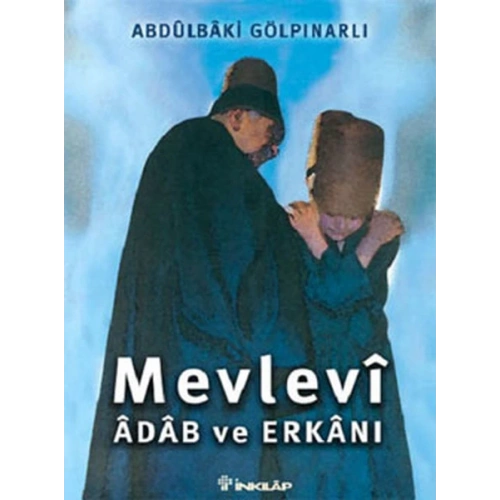 Mevlevi Adab ve Erkanı