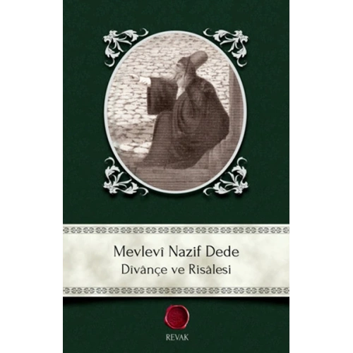 Mevlevi Nazif Dede - Divançe ve Risalesi