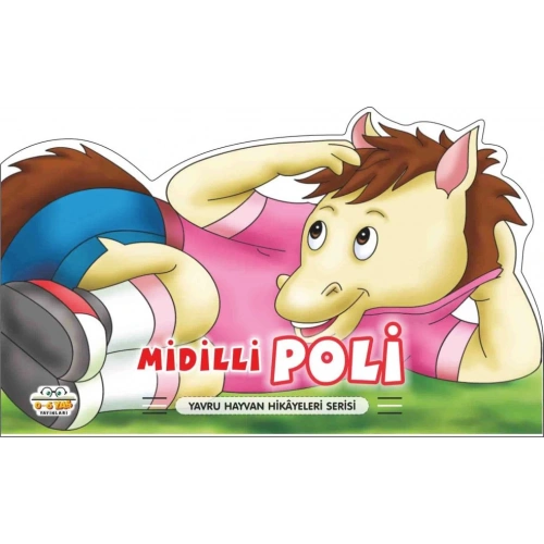 Midilli Poli - Yavru Hayvan Hikayeleri Serisi