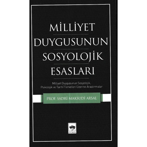 Millet Duygusunun Sosyolojik Esasları