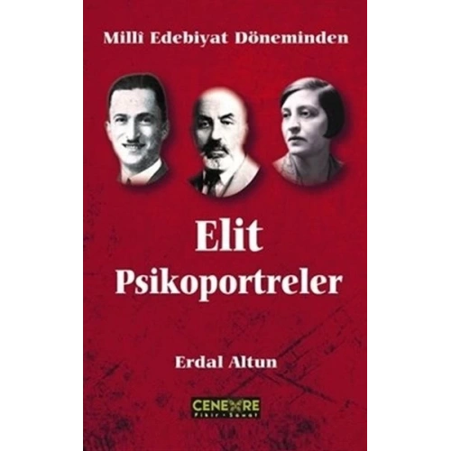 Milli Edebiyat Döneminden Elit Psikoportreler