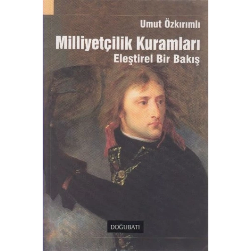 Milliyetçilik Kuramları  Eleştirel Bir Bakış