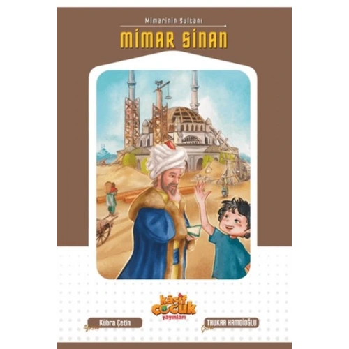 Mimarinin Sultanı Mimar Sinan