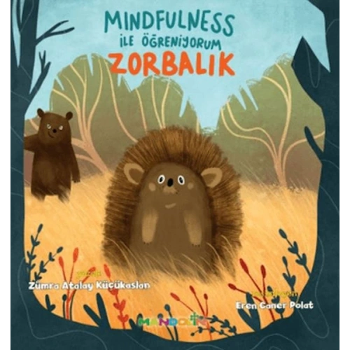 Mindfulness ile Öğreniyorum Zorbalık
