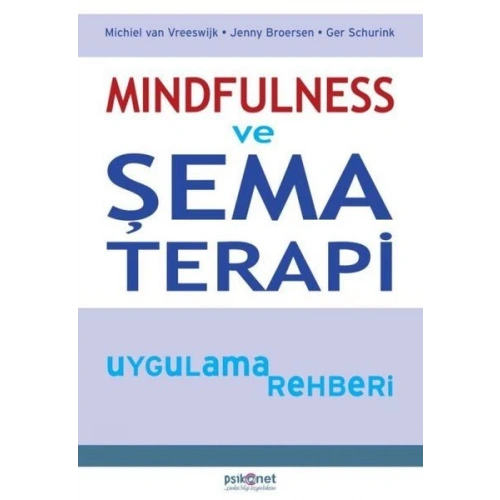 Mindfulness ve Şema Terapi Uygulama Rehberi
