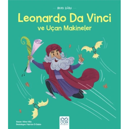 Mini Dahi Leonardo Da Vinci ve Uçan Makineler