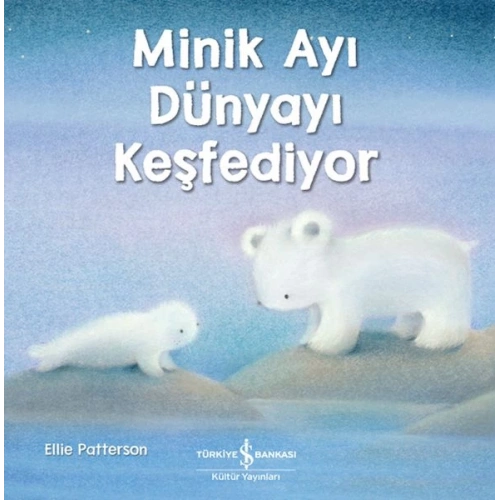 Minik Ayı Dünyayı Keşfediyor
