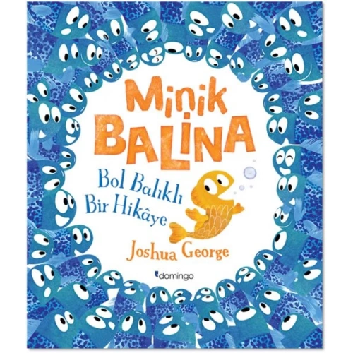 Minik Balina - Bol Balıklı Bir Hikaye