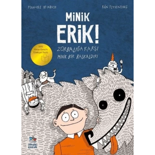 Minik Erik - Zorbalığa Karşı Minik Bir Başkaldırı 
