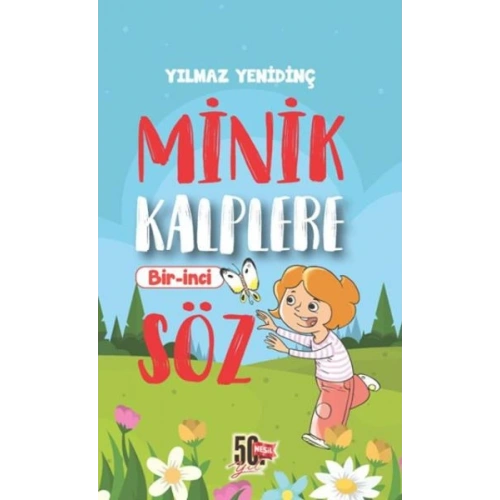 Minik Kalplere Bir-İnci Söz