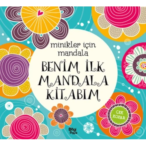 Minikler İçin Mandala - Benim İlk Mandala Kitabım