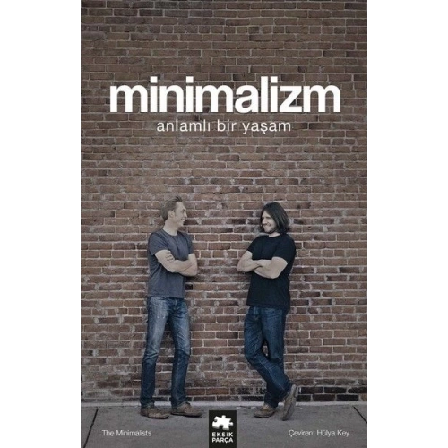 Minimalizm-Anlamlı Bir Yaşam