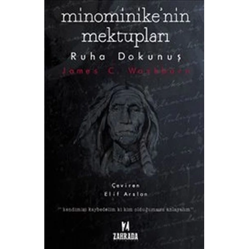 Minominikenin Mektupları : Ruha Dokunuş