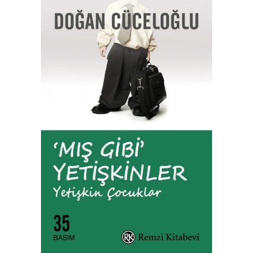 Mış Gibi Yetişkinler
