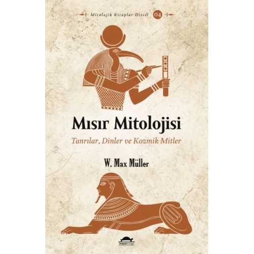 Mısır Mitolojisi - Tanrılar, Dinler ve Kozmik Mitler