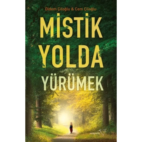 Mistik Yolda Yürümek