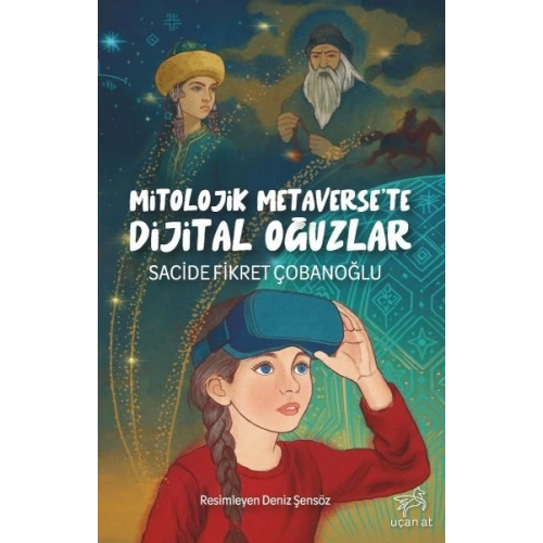 Mitolojik Metaverse’te Dijital Oğuzlar
