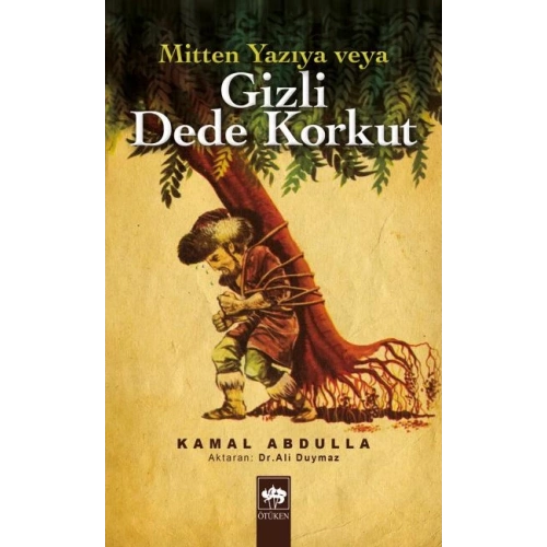 Mitten Yazıya veya Gizli Dede Korkut