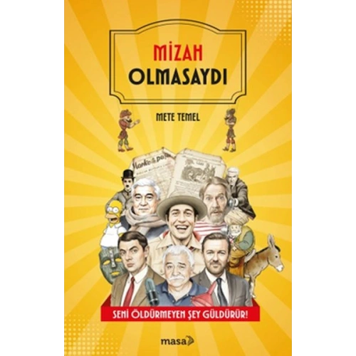 Mizah Olmasaydı