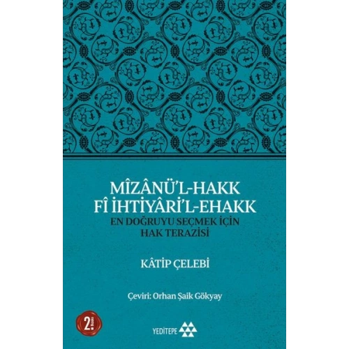 Mizanü’l-Hakk Fi İhtiyari’l-Ehakk - En Doğruyu Seçmek İçin Hak Terazisi