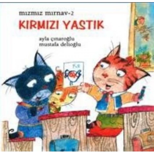 Mızmız Mırnav 2: Kırmızı Yastık