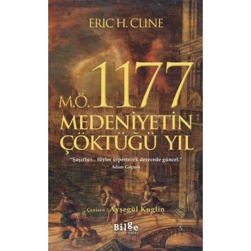 M.Ö. 1177 Medeniyetin Çöktüğü Yıl