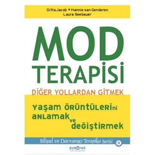 Mod Terapisi: Diğer Yollardan Gitmek