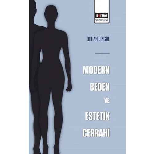 Modern Beden ve Estetik Cerrahi