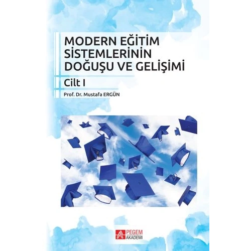 Modern Eğitim Sistemlerinin Doğuşu ve Gelişimi