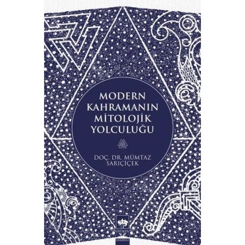 Modern Kahramanın Mitolojik Yolculuğu