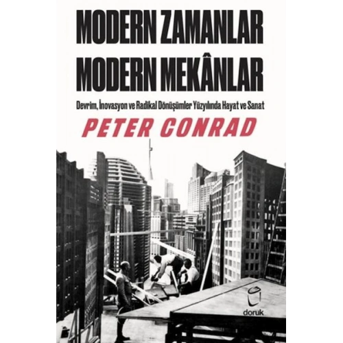 Modern Zamanlar, Modern Mekânlar