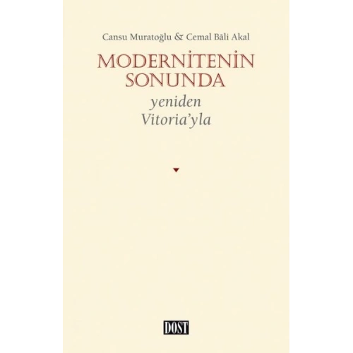 Modernitenin Sonunda - Yeniden Vitoria’yla