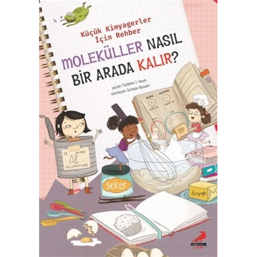 Moleküller Nasıl Bir Arada Kalır? - Küçük Kimyagerler İçin Rehber