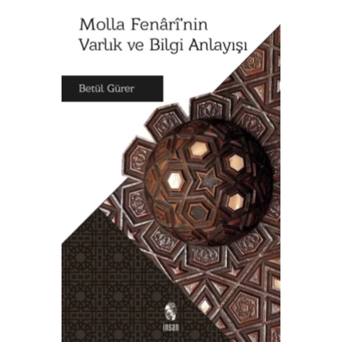 Molla Fenari’nin Varlık ve Bilgi Anlayışı