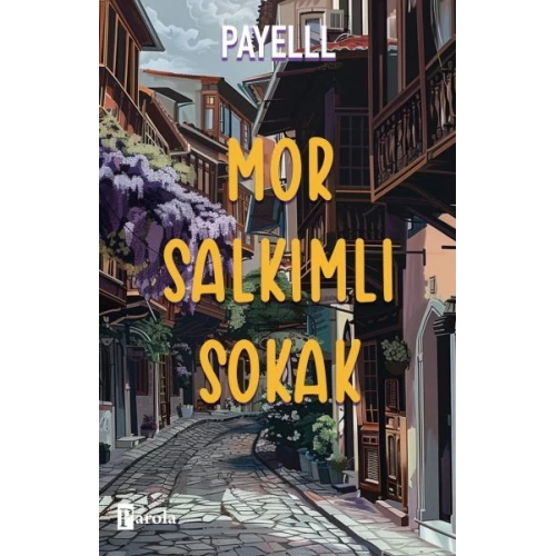 Mor Salkımlı Sokak