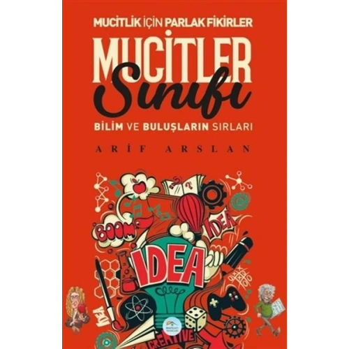 Mucitler Sınıfı - Bilim ve Buluşların Sırları