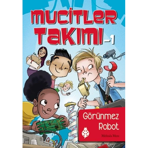 Mucitler Takımı 1 - Görünmez Robot