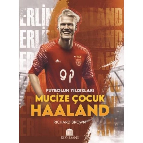 Mucize Çocuk Haaland