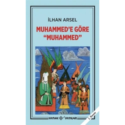 Muhammed’e Göre Muhammed