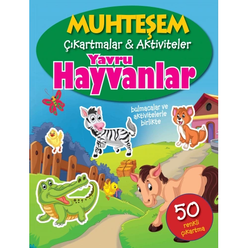 Muhteşem Çıkartmalar ve Aktiviteler - Yavru Hayvanlar