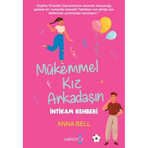 Mükemmel Kız Arkadaşın İntikam Rehberi