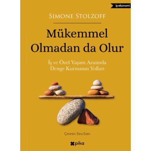 Mükemmel Olmadan da Olur