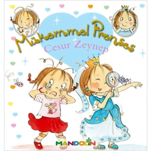 Mükemmel Prenses 1 - Cesur Zeynep (Ciltsiz)