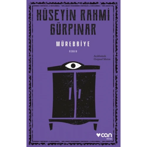 Mürebbiye (Açıklamalı Orijinal Metin)