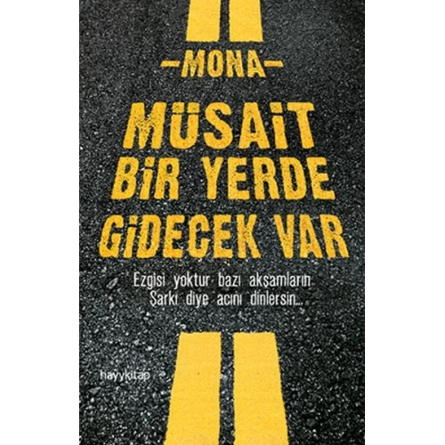 Müsait Bir Yerde Gidecek Var