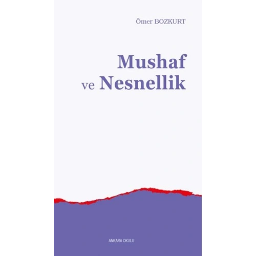 Mushaf ve Nesnellik