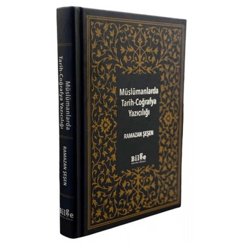 Müslümanlarda Tarih - Coğrafya Yazıcılığı