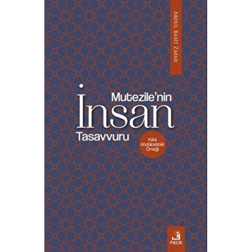 Mu‘tezile’nin İnsan Tasavvuru