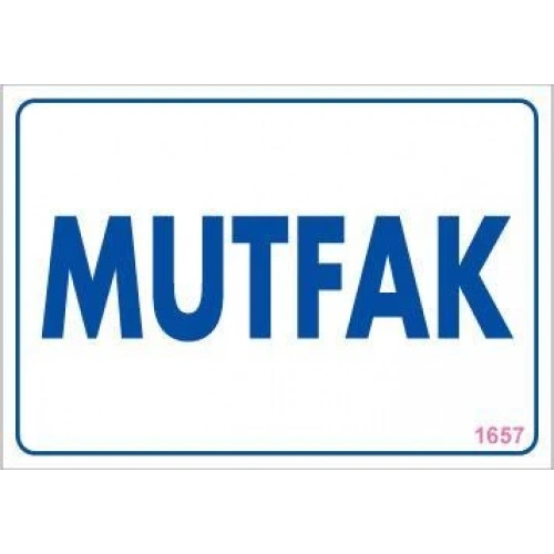 Mutfak Uyarı Levhası 17,5x25 KOD:1657